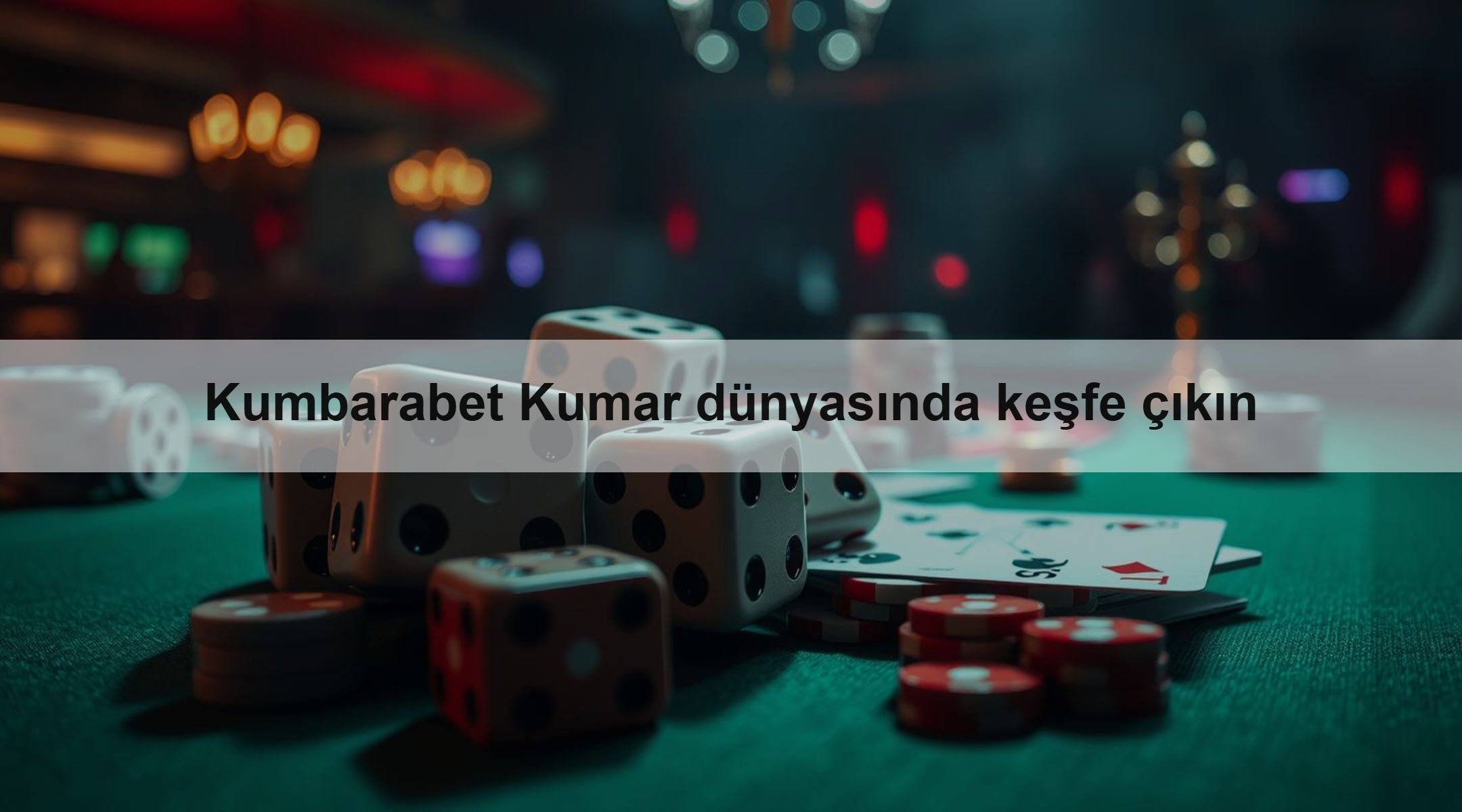 Kumbarabet Kumar dünyasında keşfe çıkın 1 Kumbarabet Kumar dünyasında keşfe çıkın