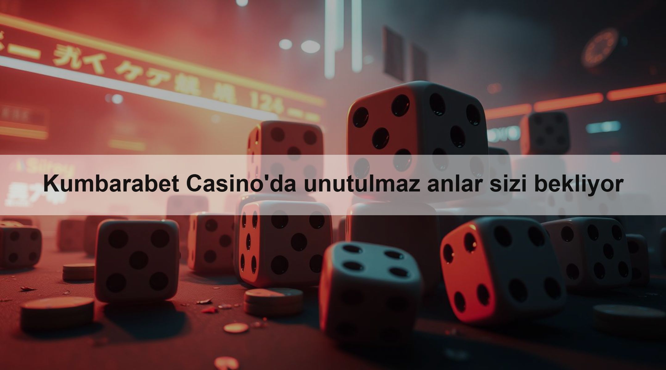 Kumbarabet Casino'da unutulmaz anlar sizi bekliyor 1 Kumbarabet Casino'da unutulmaz anlar sizi bekliyor